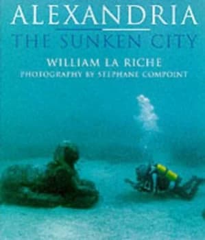 Alexandria by William La Riche Hardback