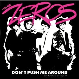 The Zeros Dont Push Me Around LP Vinyl