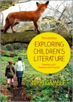 Exploring Childrens Literature by Nikki Gamble Paperback