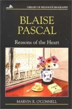 Blaise Pascal by Marvin Richard Oconnell Book