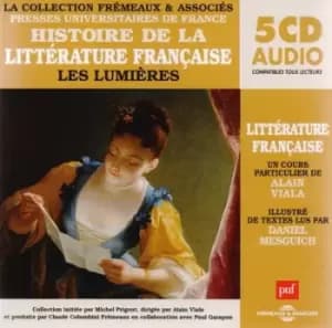 Histoire De La Litterature Francaise Les Lumieres by Alain Viala CD Album