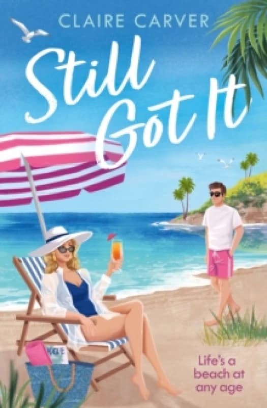 Still Got It. Paperback. By Claire Carver Books