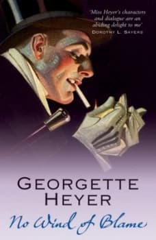 No Wind of Blame by Georgette Heyer Paperback