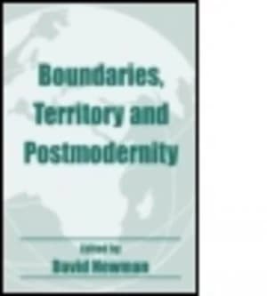 Boundaries Territory and Postmodernity by David Newman Paperback