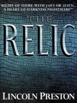 The Relic by Lincoln Preston Book