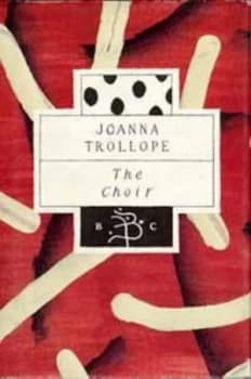 The Choir by Joanna Trollope Book