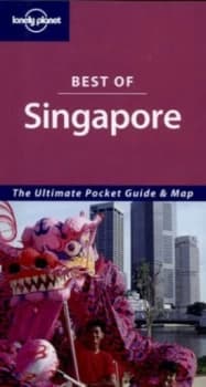 Best of Singapore by Charles Rawlings-Way and Rachael Antony Book