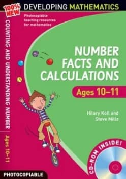 Number facts and calculations Ages 10-11 by Hilary Koll
