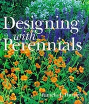 Designing With perennials by Pamela J. Harper
