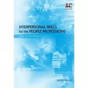 Interpersonal skills for the people professions by Lindsey Neville