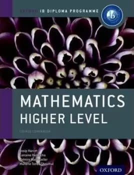 Oxford IB Diploma Programme: Mathematics Higher Level by Josip Harcet