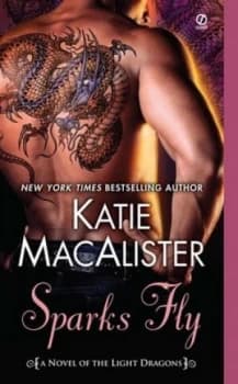 Sparks Fly by Katie Macalister Book