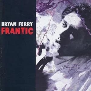 Frantic by Bryan Ferry CD Album