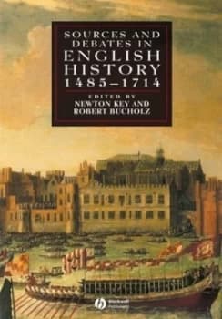Sources and Debates in English History 1485-1714 by Newton Key Paperback