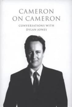 Cameron on Cameron by David Cameron Hardback