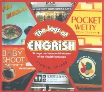 The Joys of Engrish by Steven Caires Hardback