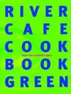 river cafe green cookbook