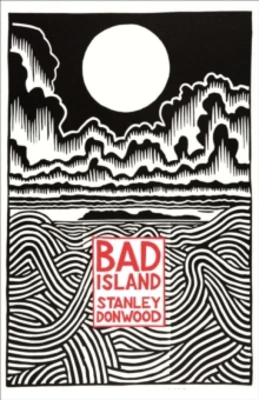 Bad Island. Paperback. By Stanley Donwood Books