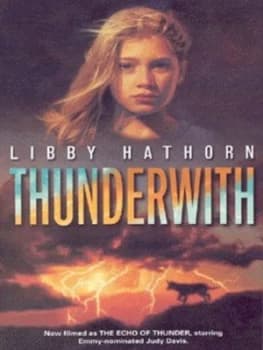 Thunderwith by Libby Hathorn Paperback