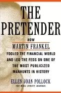 pretender how martin frankel fooled the financial world and LED the feds on
