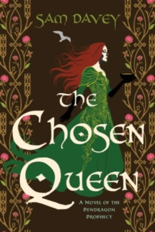 The Chosen Queen : A Novel of the Pendragon Prophecy Hardback