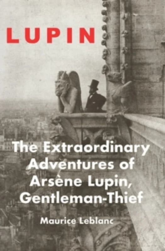 The Extraordinary Adventures of Arsene Lupin Paperback / softback