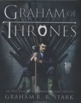 Graham of Thrones by Graham R. R. Stark Hardback