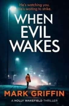When evil wakes - Mark Griffin - Paperback - Used