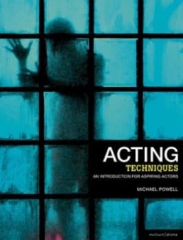Acting Techniques by Michael Powell Book