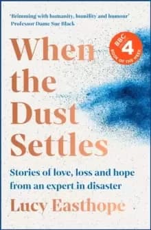 When the Dust Settles : The Sunday Times Top 10 Bestseller
