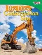 teacher created materials time for kids informational text big digs constru