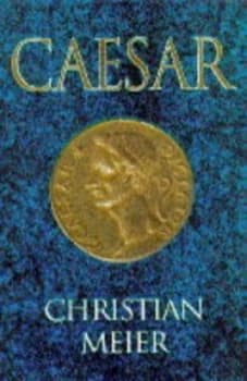 Caesar by Christian Meier Hardback