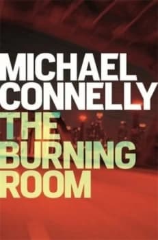 The Burning Room by Michael Connelly Book