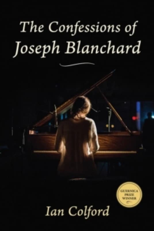The Confessions of Joseph Blanchard Paperback / softback