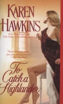 To Catch a Highlander by Karen Hawkins Book