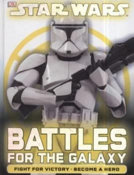 Battles for the Galaxy by Daniel Wallace Hardback