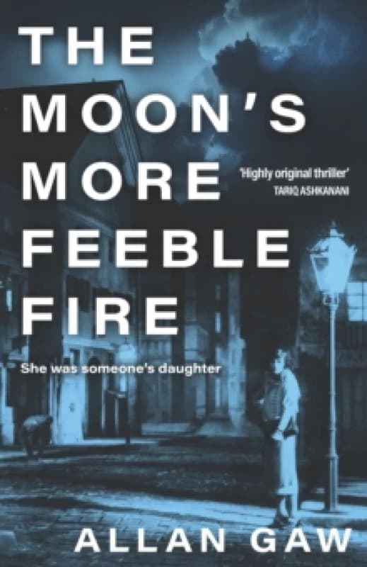 The Moon's More Feeble Fire : A Dr Jack Cuthbert Mystery Paperback / softback