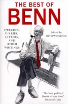 The Best of Benn by Tony Benn Book
