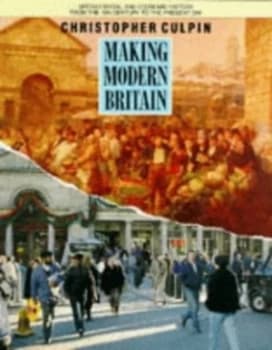 Making Modern Britain by Christopher Culpin and Brian Turner Book