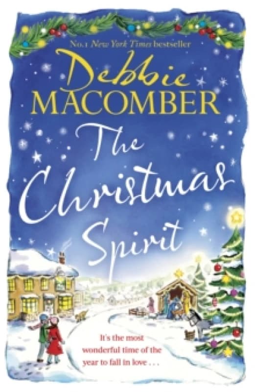 The Christmas Spirit : the most heart-warming festive romance to get cosy with this winter, from the New York Times bestseller Paperback / softback