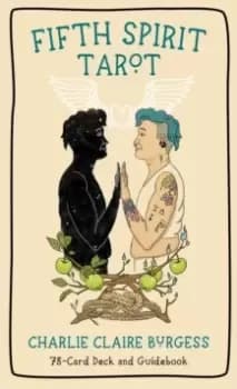 Fifth Spirit Tarot : A 78-Card Deck and Guidebook