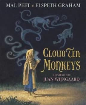 Cloud Tea Monkeys by Mal Peet and Elspeth Graham Hardback
