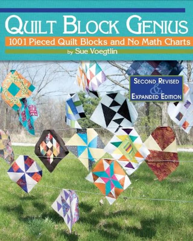 Quilt Block Genius, Expanded Second Edition : 1001 Pieced Quilt Blocks and No Math Charts Paperback / softback
