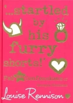 startled by His Furry Shorts by Louise Rennison Hardback
