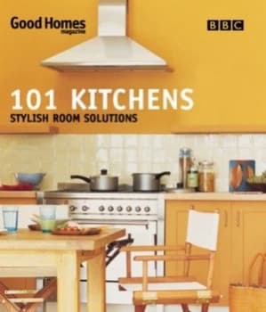 101 Kitchens by Good Homes Magazine Book