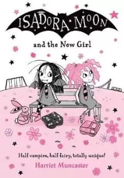 Isadora Moon and the New Girl by Harriet Muncaster
