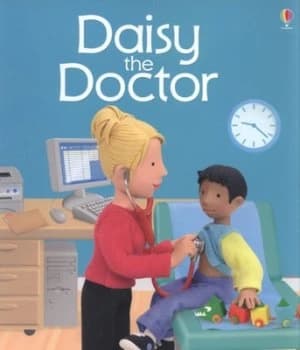 Daisy the Doctor by Felicity Brooks and Jo Litchfield Paperback