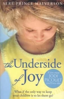 The underside of joy by Ser Prince Halverson