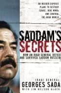 saddams secrets how an iraqi general defied and survived saddam hussein