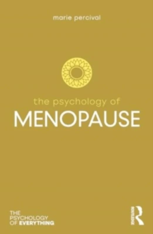 The Psychology of Menopause Paperback / softback